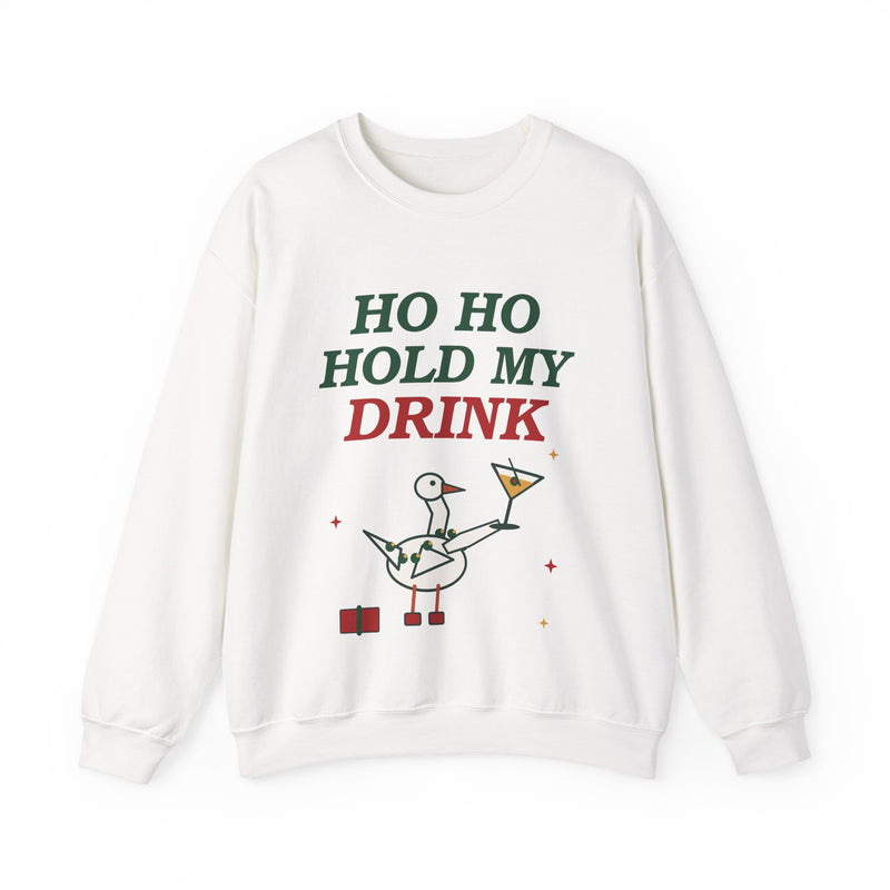 Ho Ho Hold My Drink Christmas Sweatshirt