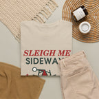 Sleigh Me Sideways Christmas T-Shirt