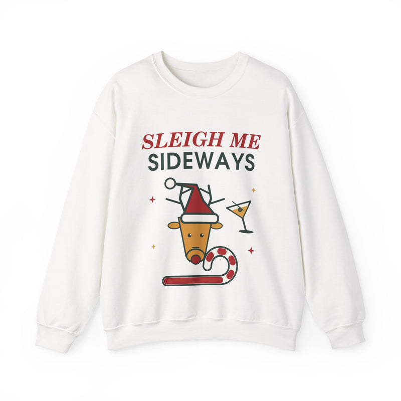 Sleigh Me Sideways Christmas Sweatshirt