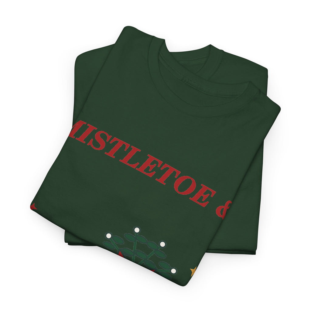 Mistletoe & Bad Decisions Christmas T-Shirt