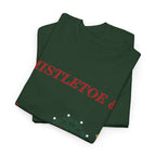 Mistletoe & Bad Decisions Christmas T-Shirt