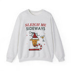 Sleigh Me Sideways Christmas Sweatshirt