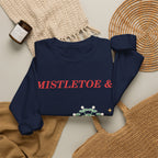 Mistletoe & Bad Decisions Christmas Sweatshirt