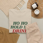 Ho Ho Hold My Drink Christmas T-Shirt